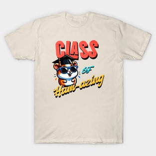 Class of Ham-azing T-Shirt